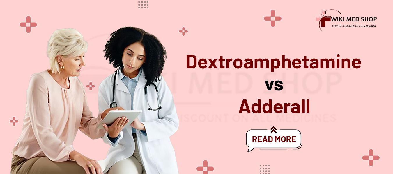 Dextroamphetamine VS Adderall